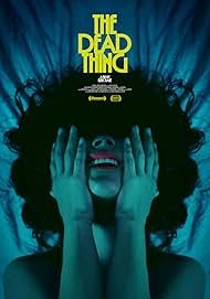 The Dead Thing                                2025