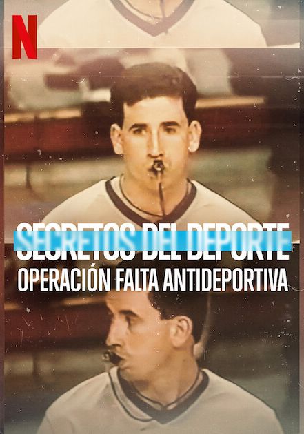 Untold Operation Flagrant Foul                ฟาวล์เกินกว่าเหตุ                2022