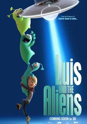 Luis and The Aliens                หลุยส์ตัวแสบ กับแก๊งเอเลี่ยนตัวป่วน                2018